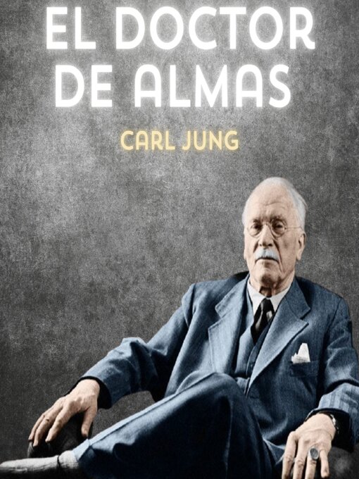 Title details for El doctor de almas by Carl Jung - Available